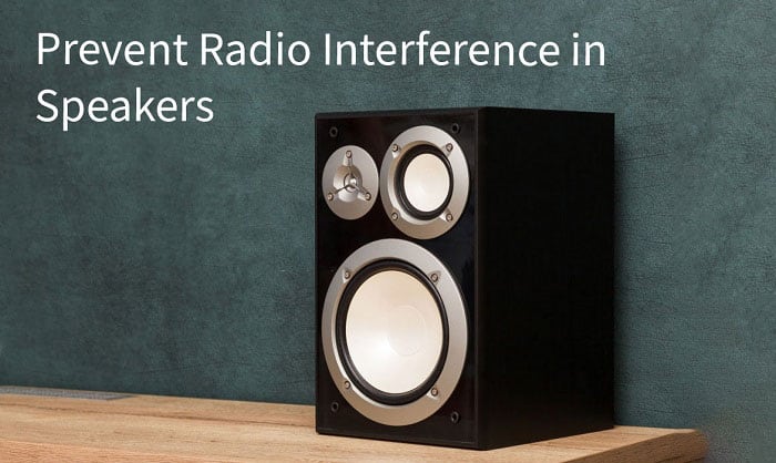 how to prevent radio interference in speakers
