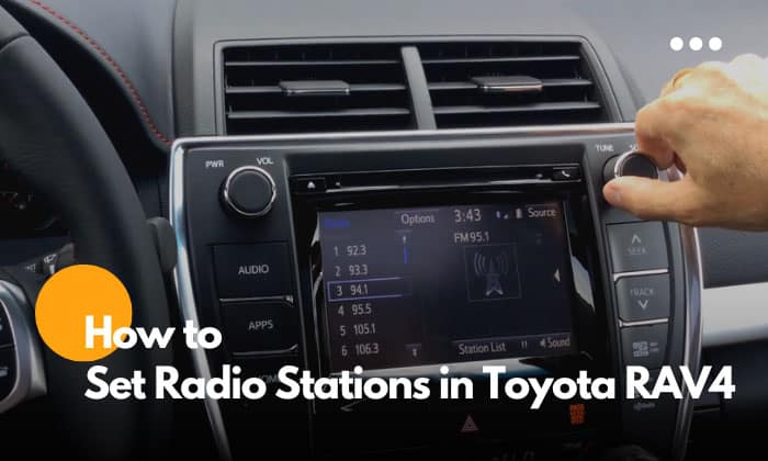 how to set radio stations in toyota rav4