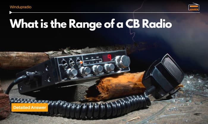 what is the range of a cb radio