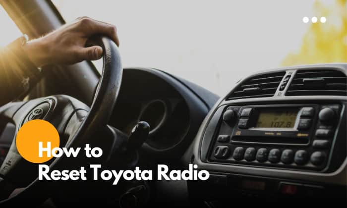 how to reset toyota radio