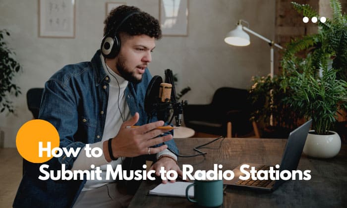 how to submit music to radio stations